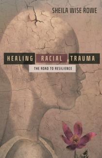 Book cover image of Healing Racial Trauma