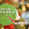 a pie graph with a big piece reading "Everything going on inside me" and a small piece reading "What People See."
